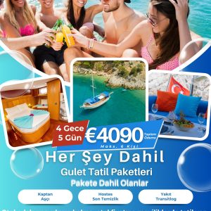 Her Şey Dahil Gulet Tatil Paketleri 4 Gece 5 Gün